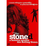 Stoned - A História Secreta Dos Rolling Stones - Dvd - Novo