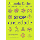 Stop Ansiedade: O Guia Definitivo Para