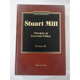 Stuart Mill - Princípios De Economia