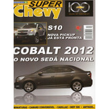 Super Chevy Nº20 Cobalt S10 Camaro