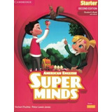 Super Minds - Starter Students Book With Ebook - American, De Puchta, Herbert. Editora Cambridge University Press Do Brasil, Capa Mole Em Inglês