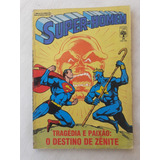 Super-homem Nº 25 - 1º Série - Editora Abril - 1986