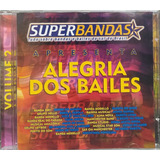 Superbandas Alegria Dos Bailes Vol