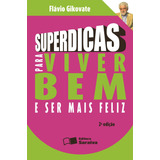 Superdicas Para Viver Bem E Ser