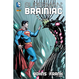 Superman: Brainiac: Dc Deluxe, De Johns, Geoff. Editorial Panini Brasil Ltda, Tapa Dura En Português, 2021