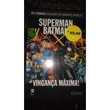 Superman E Batman: Vingança Máxima!, De