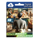 Supermarket Simulator Pc