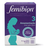 Suplemento Femibion 3 Amamentação Na Gravidez 28crp + 28cáps
