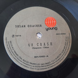 Susan Quacker 48 Crash/dancing On A