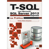 T-sql Com Microsoft Sql Server 2012 Express Na Plástica.