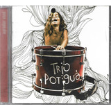 T204 - Cd - Trio Potigua