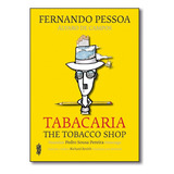 Tabacaria - The Tobacco Shop -