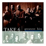 Take 6 - Greatest Hits - Cd