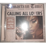 Tamar Braxton - Calling All Lovers [deluxe] Toni Braxton