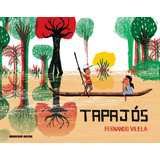 Tapajós, De Vilela, Fernando. Brinque-book Editora