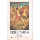 Tarefa Geir Campos Poesia Sempre Volume 5 1ª Edição 1981 Autografado