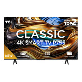 Tcl Led Smart Tv 75 75p755 4k Uhd Google Tv Preto