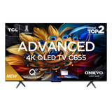 Tcl Smart Tv Advanced 4k Qled