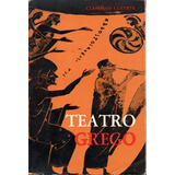 Teatro Grego - Ésquilo / Sófocles / Eurípedes / Aristófanes