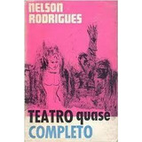 Teatro Quase Completo 2 401 De Nelson Rodrigues Pela Tempo Brasileiro (1965)