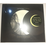 Tedeschi Trucks Band - I Am The Moon: I. Crescent [cd]
