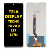 Tela Display Cristal Frontal Touch Lcd Tecno Pova 2 Le7 Le7n