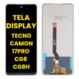 Tela Display Touch Lcd Cristal Tecno Camon 17 Pro Cg8h Cg8