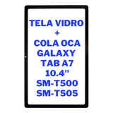 Tela Vidro Frontal Sem Touch Display Galaxy Tab A7 T505 T500