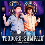 Teodoro & Sampaio Cd Gravado Ao Vivo No Teatro Bradesco