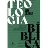 Teologia Bíblica: O Deus Das Escrituras Cristãs, De Goldingay, John. Vida Melhor Editora S.a, Capa Dura Em Português, 2020