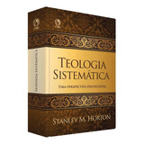 Teologia Sistemática, De Horton, Stanley. Editora