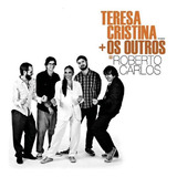 Teresa Cristina E Os Outros = Roberto Carlos Cd