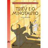 Teseu E O Minotauro, De Galdino, Luiz. Editora Ftd Educação, Capa Mole, Edição 1 Em Português, 2006