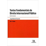 Textos Fundamentais De Direito Internacional Publ.