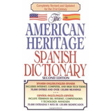 The American Heritage Spanish Dictionary -
