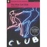 The Blue Cat Club With Cd-rom/audio Cd