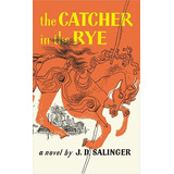 The Catcher In The Rye - O Apanhador No Campo De Centeio Em Inglês, De J.d.salinger. Editora Little Brown And Company, Capa Mole Em Português