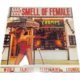 The Cramps Lp Smell Of Female