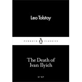 The Death Of Ivan Ilyich -