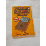 The First Kalimba Song Book For