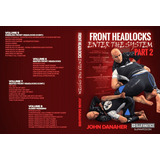 The Front Headlock Enter The System