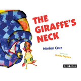 The Giraffe's Neck, De Cruz, Marion. Editora Libretos Comunicação Ltda, Capa Mole Em Inglés/português, 2012