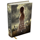 The Kiss Of Deception - Crônicas De Amor E Ódio - Vol. 1, De Pearson, Mary. Série Crônicas De Amor E Ódio (1), Vol. 1. Editora Darkside Entretenimento Ltda Epp, Capa Dura Em Português, 2016