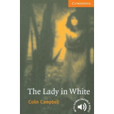The Lady In White - Cambridge English Readers - Level 4