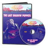 The Last Shadow Puppets Dvd Radio 1s Big Weekend 2016