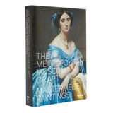 The Metropolitan Museum Of Art: Masterpiece Paintings - Livro Arte Importado - Inglês - Editora Rizzoli - Edição Grande 34,54 Cm X 26,64 - Capa Dura - Novo