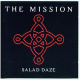 The Mission Uk - Salad Daze ( Cd Raro )