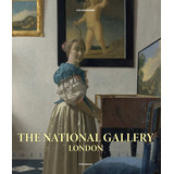 The National Gallery London, De Uta Hasekamp. Editora Paisagem Distribuidora De Livros Ltda., Capa Dura Em Inglés/francés/alemán/español, 2018