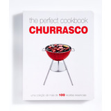 The Perfect Cookbook Churrasco, De Vários