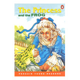 The Princess And The Frog - Penguin Young Readers - Level 3